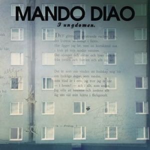 Mando Diao I ungdomen, 2012