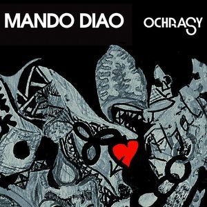 Album Mando Diao - Ochrasy