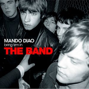 Album Mando Diao - The Band