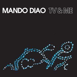 Album Mando Diao - TV & Me