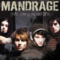 Album Mandrage - Přišli jsme si pro vaše děti