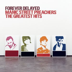 Manic Street Preachers Forever Delayed, 2002