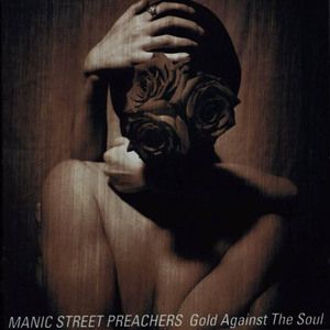 Album Manic Street Preachers - Gold Against the Soul