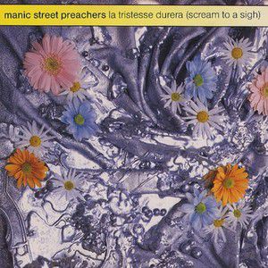 Album Manic Street Preachers - La Tristesse Durera (Scream to a Sigh)