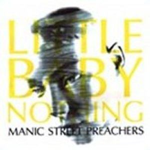 Album Manic Street Preachers - Little Baby Nothing