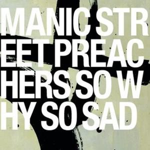 Album Manic Street Preachers - So Why So Sad