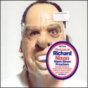 Album Manic Street Preachers - The Love Of Richard Nixon