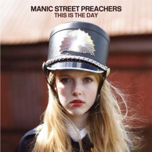 Manic Street Preachers : This Is The Day