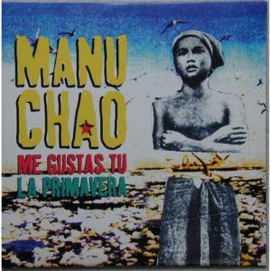 Album Manu Chao - Me Gustas Tú