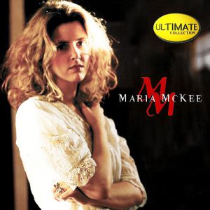 Album Maria McKee - The Ultimate Collection