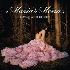 Album Cause and Effect - Maria Mena