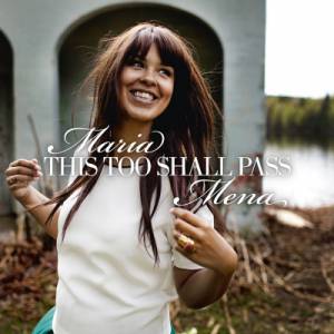 Album Maria Mena - This Too Shall Pass