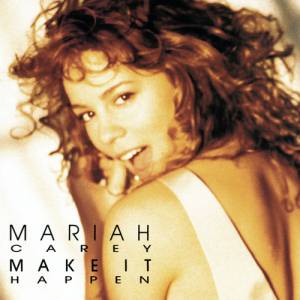 Album Mariah Carey - Make It Happen