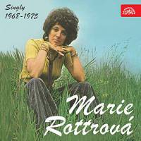 Marie Rottrová : Singly 1968-1975