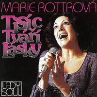 Album Marie Rottrová - Tisíc tváří lásky