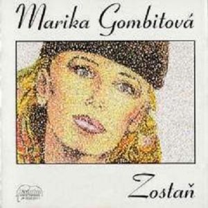 Album Marika Gombitová - Zostaň