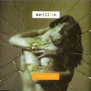 Album Marillion - These Chains
