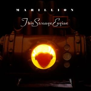 Album This Strange Engine - Marillion