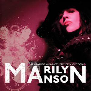 Album Marilyn Manson - Arma-goddamn-motherfuckin-geddon