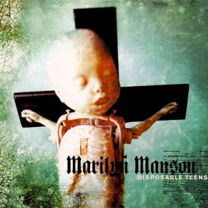 Album Marilyn Manson - Disposable Teens