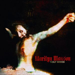Marilyn Manson Holy Wood (In the Shadow of the Valley of Death), 2000