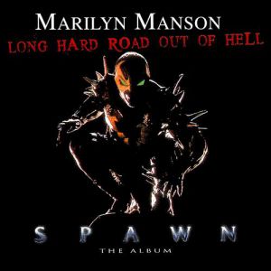 Album Marilyn Manson - Long Hard Road Out of Hell