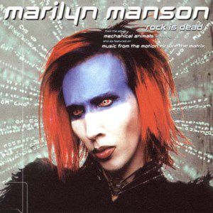 Marilyn Manson : Rock Is Dead