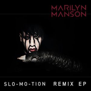 Album Marilyn Manson - Slo-Mo-Tion