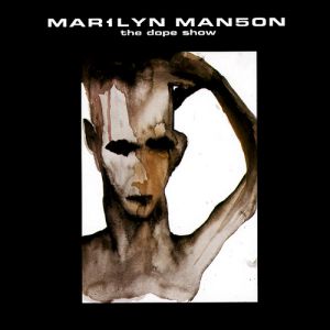Album Marilyn Manson - The Dope Show