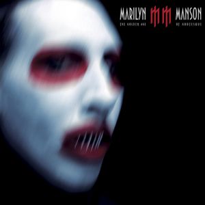 Album Marilyn Manson - The Golden Age of Grotesque