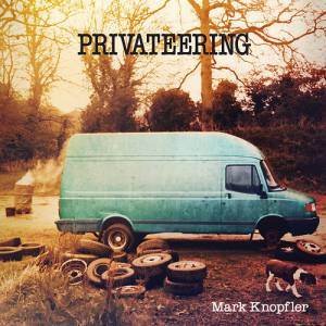 Album Mark Knopfler - Privateering
