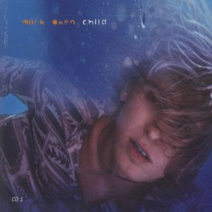 Album Child - Mark Owen
