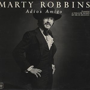 Album Marty Robbins - Adios Amigo