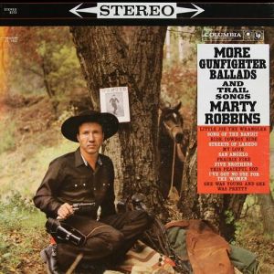 Album Marty Robbins - More Gunfighter Ballads and Trail Songs