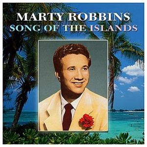 Album Marty Robbins - Songs of the Islands