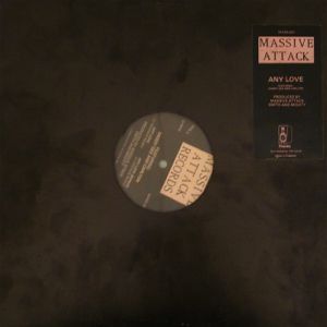Massive Attack Any Love, 1988
