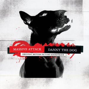 Album Massive Attack - Danny the Dog
