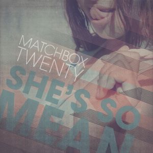 Album Matchbox Twenty - She