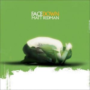 Album Matt Redman - Facedown