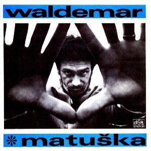 Album Waldemar Matuška - Já se touhle cestou dám