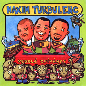 Album Maxim Turbulenc - Veselé zpívánky