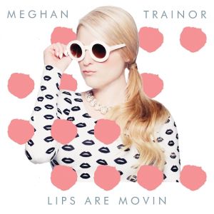 Lips Are Movin - album