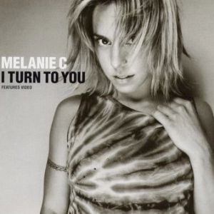 Melanie C I Turn to You, 2000