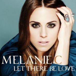 Album Melanie C - Let There Be Love