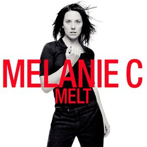 Melanie C : Melt