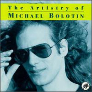 Album Michael Bolton - The Artistry of Michael Bolotin