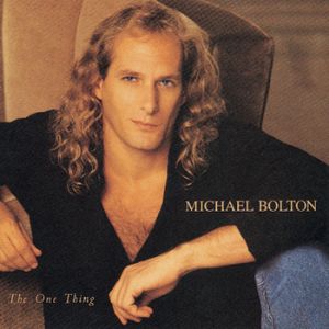 Album Michael Bolton - The One Thing