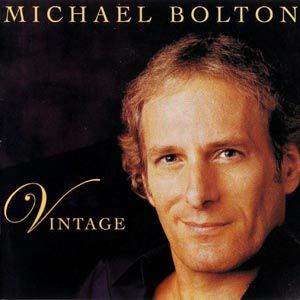 Album Michael Bolton - Vintage
