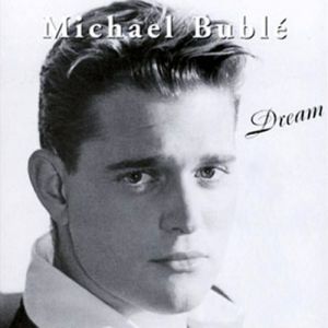 Album Dream - Michael Bublé