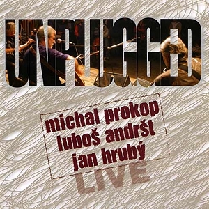 Michal Prokop : Unplugged